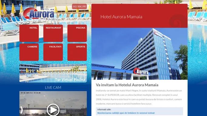 Hotel Aurora Mamaia - cazare Mamaia la Hotel Aurora