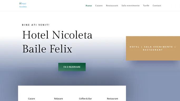 Hotel Nicoleta | Cazare in Baile Felix | Hotel Nicoleta