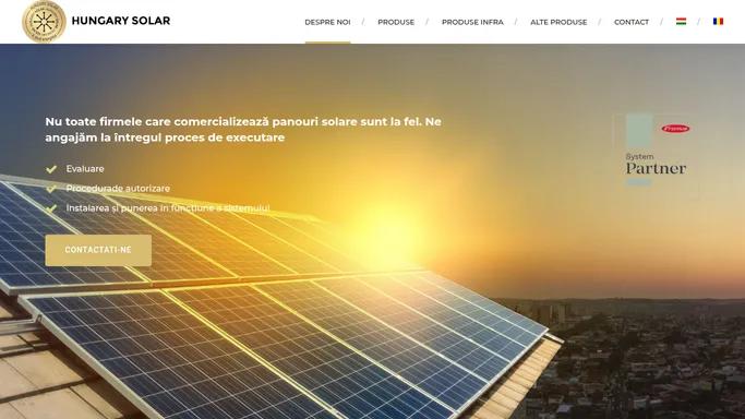Hungary Solar Energy – Instalarea, proiectarea si distributia: – sisteme solare, – colectoare solare, – sistemelor de incalzire cu infrarosu, – sisteme de incalzire cu pompe de caldura.