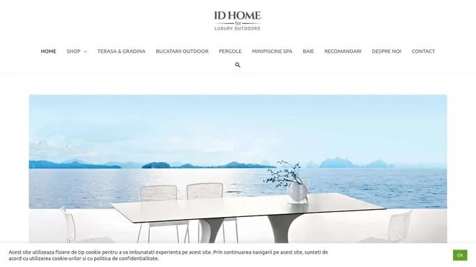 ID HOME – FOR LUXURY OUTDOOR