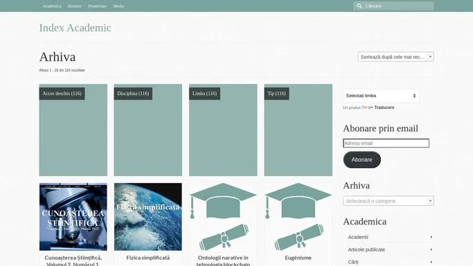 Index Academic – Promovarea academiilor, universitatilor si institutelor de cercetare din Romania, si indexarea in bazele de date academice a jurnalelor si articolelor publicate.