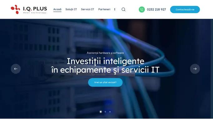 IQ Plus – Solutii optimizate pentru echipamente hardware si software