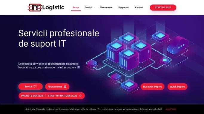 Acasa - Suport IT & Hardware - Iasi - ITLogistic Romania