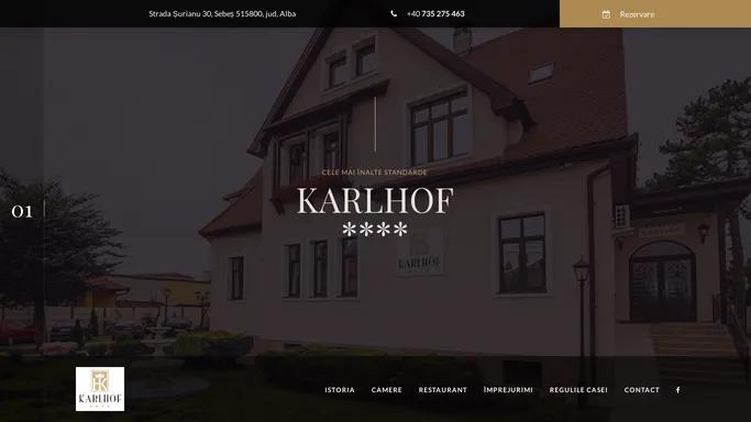 Karlhof – Karlhof este locul unde odihna dumneavoastra va fi desavarsita.