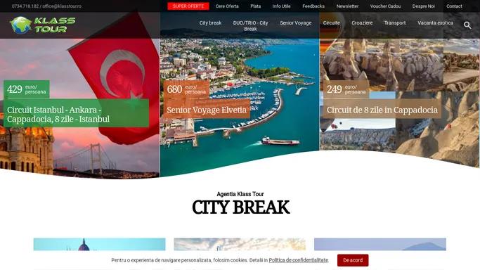 KLASS TOUR - Agentie de turism | City break la cele mai mici tarife | Litoral 2024 - Romania, Bulgaria, Turcia, Grecia, Spania, Italia | Vacante si excursii in strainatate, rezervari bilete de avion, primim vouchere de vacanta pentru vacante in Romania