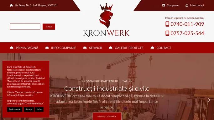 Kronwerk - Partenerul tau in constructii industriale si civile