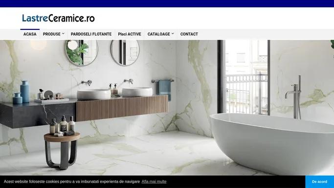 Lastre Ceramice | GRESIE-FAIANTA-MOZAIC