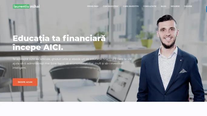 Ghidul tau in Educatie Financiara Laurentiu Mihai - Blog Finante Personale