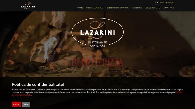 Comanda Pizza Online - Restaurant LAZARINI Ploiesti