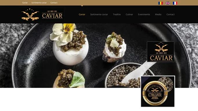 Le Roi Du Caviar - Preturi Caviar Romania - Calitate Premium