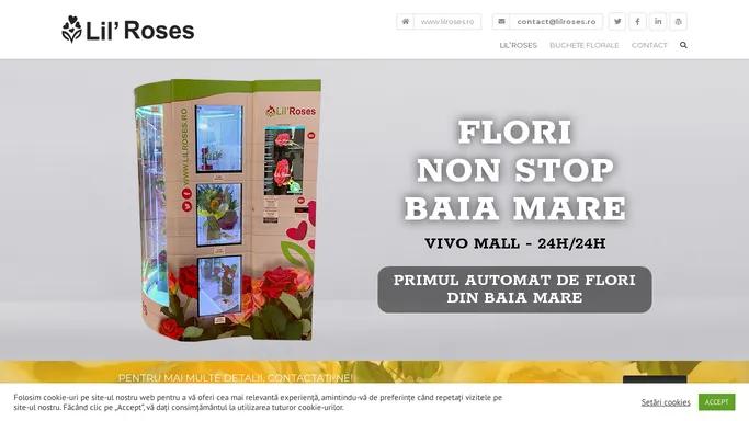 LilRoses - Florarie Non Stop Baia Mare - Automat flori Baia Mare