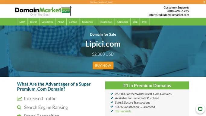 Lipici.com is available at DomainMarket.com. Call 888-694-6735