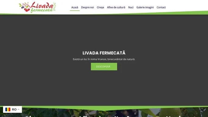 Acasa Livada Fermecata