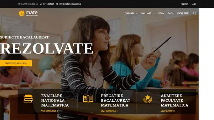 Matematica, subiecte bacalaureat rezolvate – probleme de algebra si geometrie gimnaziu si liceu