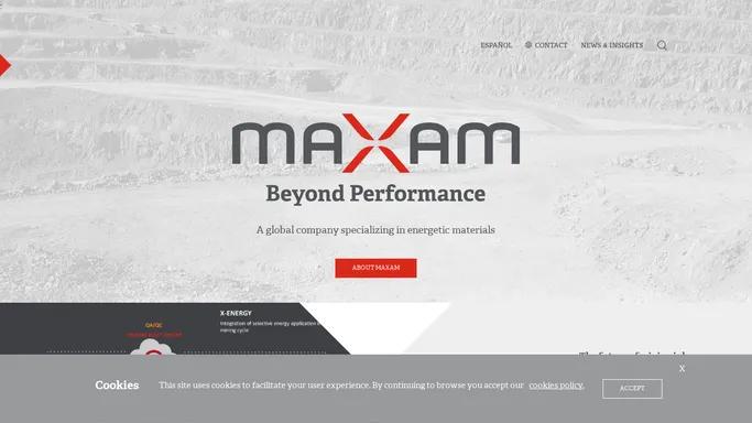 MAXAM. Beyond Performance