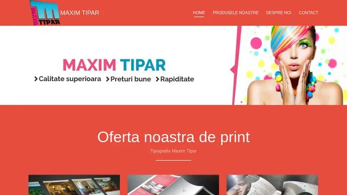 Tipografie - Maxim Tipar