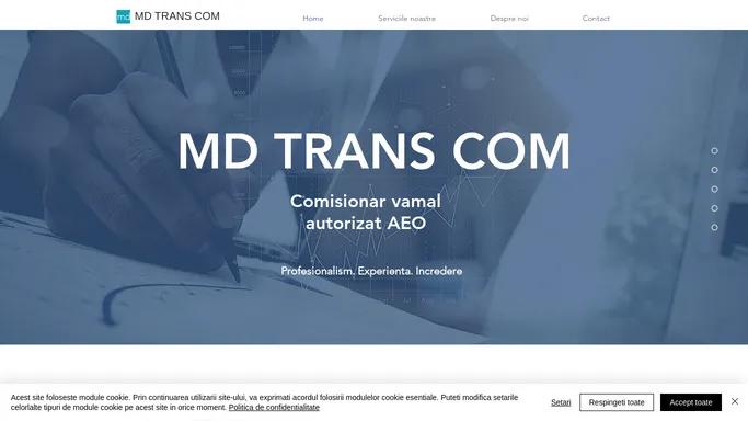 MD Trans Com | Comisionar vamal | Bucuresti