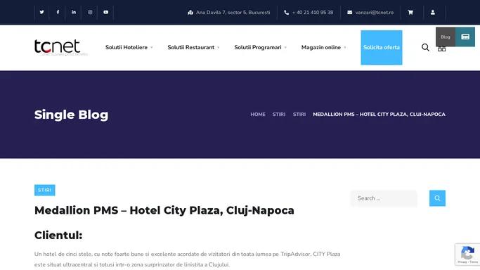 Medallion PMS – Hotel City Plaza, Cluj-Napoca - TCNET