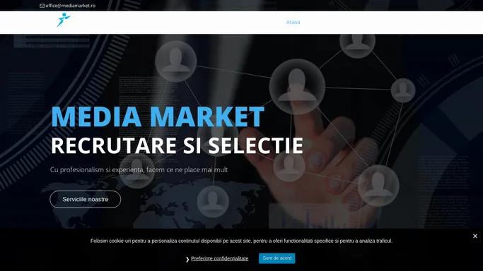 Media Market – Agentie Recrutare si Selectie