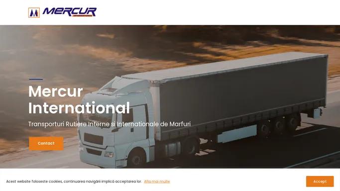 Mercur International – Transport marfuri national si international