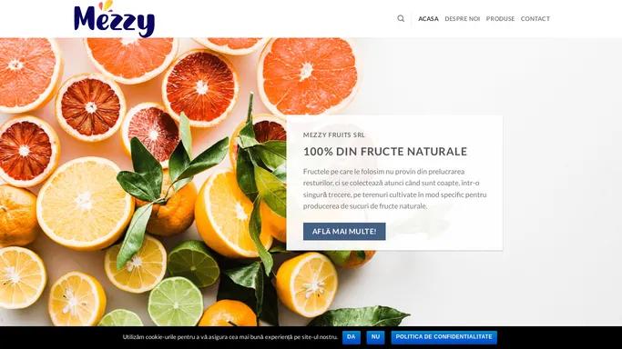 Mezzy Fruits 100% din fructe naturale, atent selectionate!