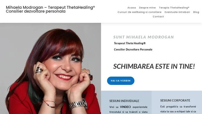 Mihaela Modrogan Terapeut Theta Healing® Consilier Dezvoltare Personala | Schimbarea este in tine!