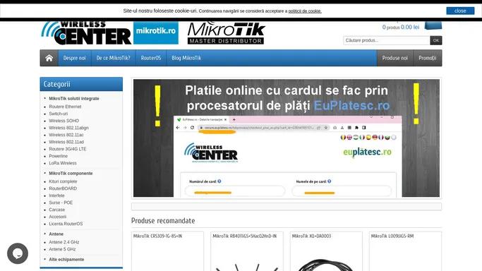 Aici gasiti produsele marca MikroTik RouterBOARD de la routere wireless pentru acasa pana la routere profesionale pentru ISP! - Wireless-Center MikroTik Webshop