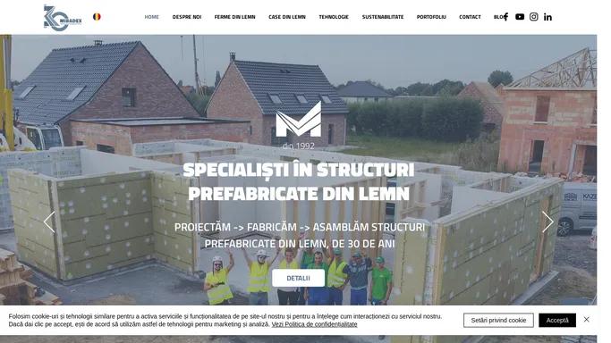 MIRADEX | Proiectam-Fabricam-Asamblam constructii prefabricate din lemn din 1992