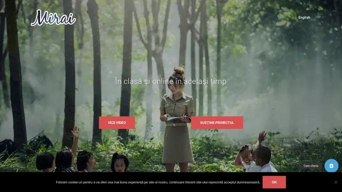 Mirai – In clasa si online in acelasi timp