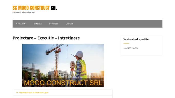 Proiectare - Executie - Intretinere - SC Mogo Construct SRL
