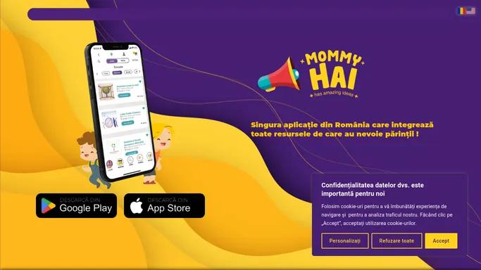 Mommy HAI - Singura aplicatie de care au nevoie parintii
