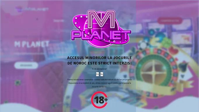 mplanet.ro | M Planet – Locul unde iti faci norocul