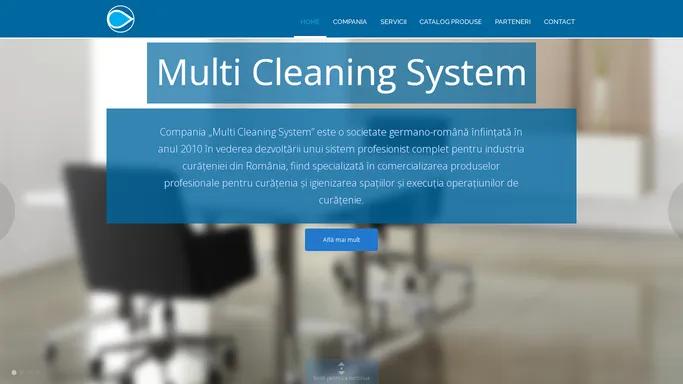 Multi Cleaning System