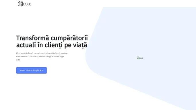 Neolis Marketing – Google Ads Agentie promovare online Bucuresti