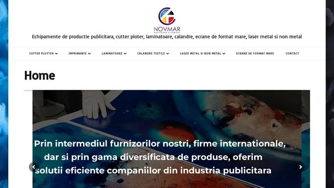 Echipamente de productie publicitara, cutter ploter, laminatoare, calandre, ecrane de format mare, laser metal si non metal