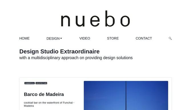 Nuebo | Design Studio Extraordinaire