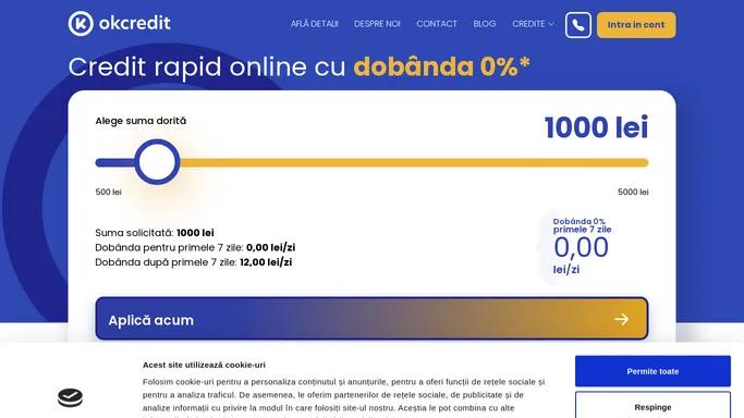 Credit Rapid Online - Imprumuta pana la 3000 LEI - Okcredit