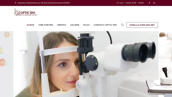 Optic Spa Optica medicala de lux Bucuresti Sector 2