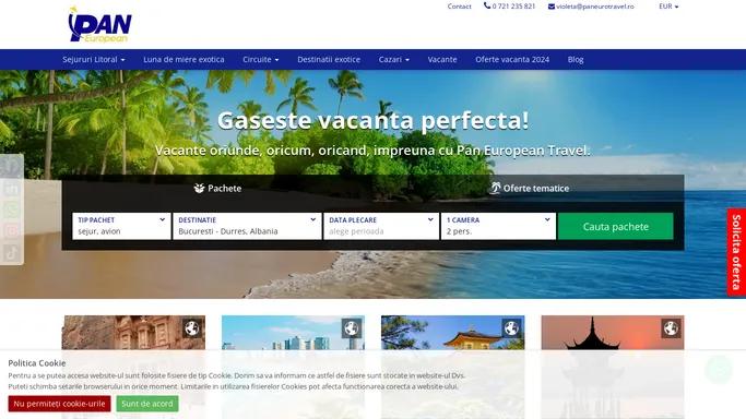 Pan European Travel - Gaseste vacanta perfecta!