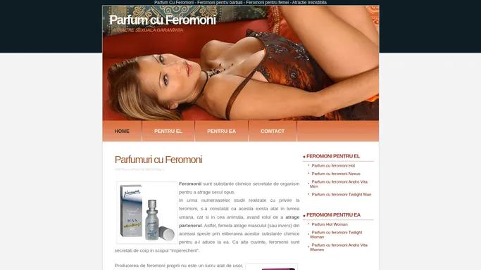 Parfum cu Feromoni | atractie sexuala puternica