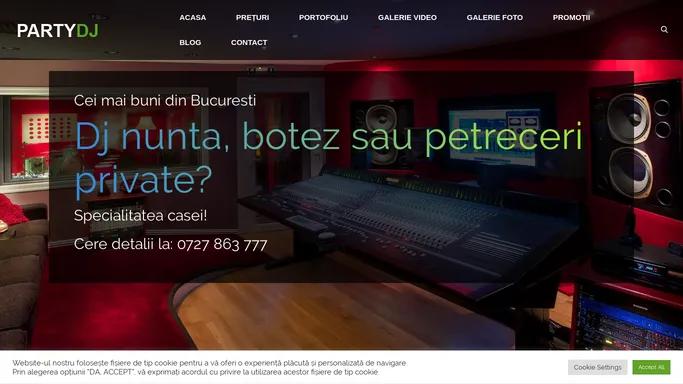 Dj botez - nunta Bucuresti | Dj petreceri cu Partydj.ro