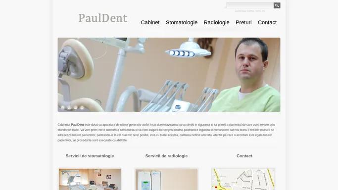 PaulDent | Laborator Radiologie | Cabinet stomatologic | Brasov | Cabinet stomatologic | Laborator Radiologie | Brasov