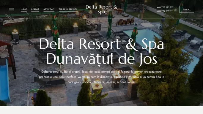 Home - Delta Resort & Spa - Dunavatul de Jos