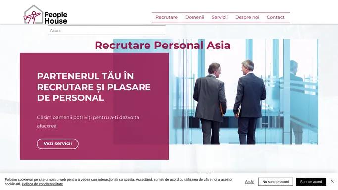 Recrutare Personal Asia - people-house.ro