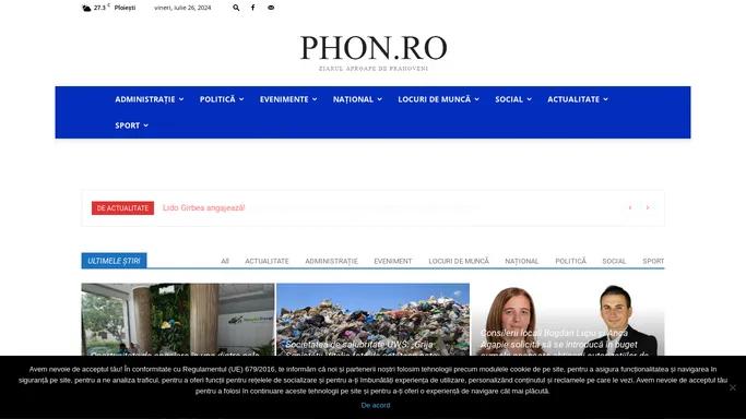 - Phon.ro - Ziarul aproape de prahoveni