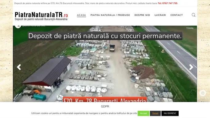 Piatra naturala decorativa ieftina. Depozit de piatra naturala Bucuresti - Alexandria