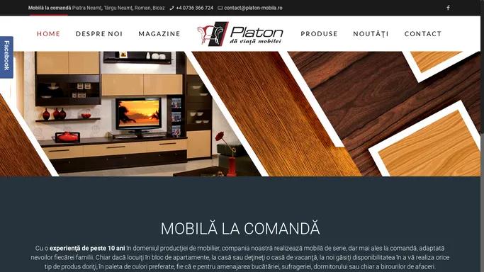 Mobila la comanda Neamt # PLATON MOBILA Neamt