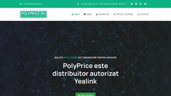 © PolyPrice.ro - distribuitor autorizat Yealink