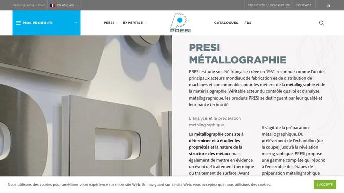 Metallographie par PRESI : Analyse et coupe Metallographique