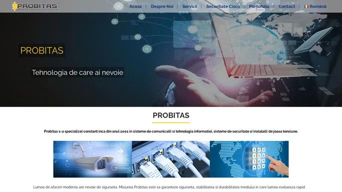 PROBITAS ITC | Tehnology that you need